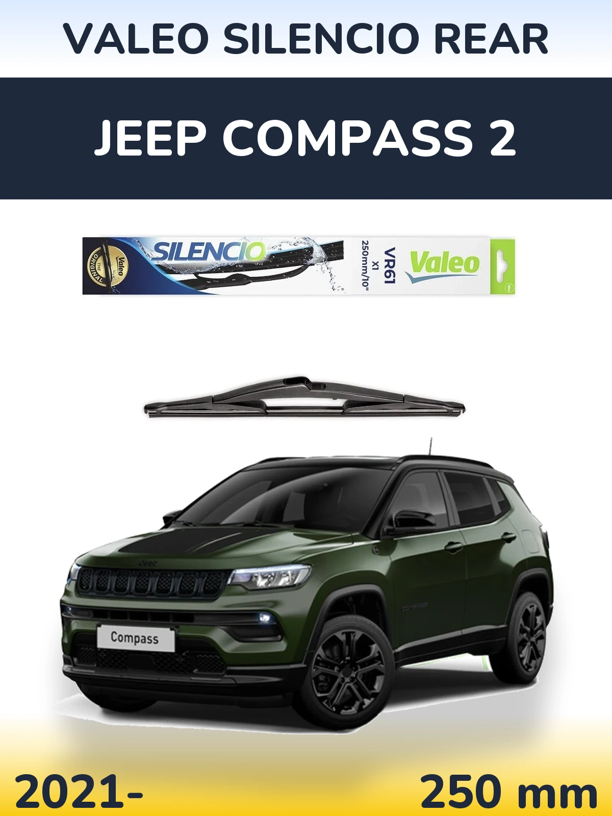 Задня щітка Valeo Silencio Rear 250 мм для Jeep Compass 2 2021-2026