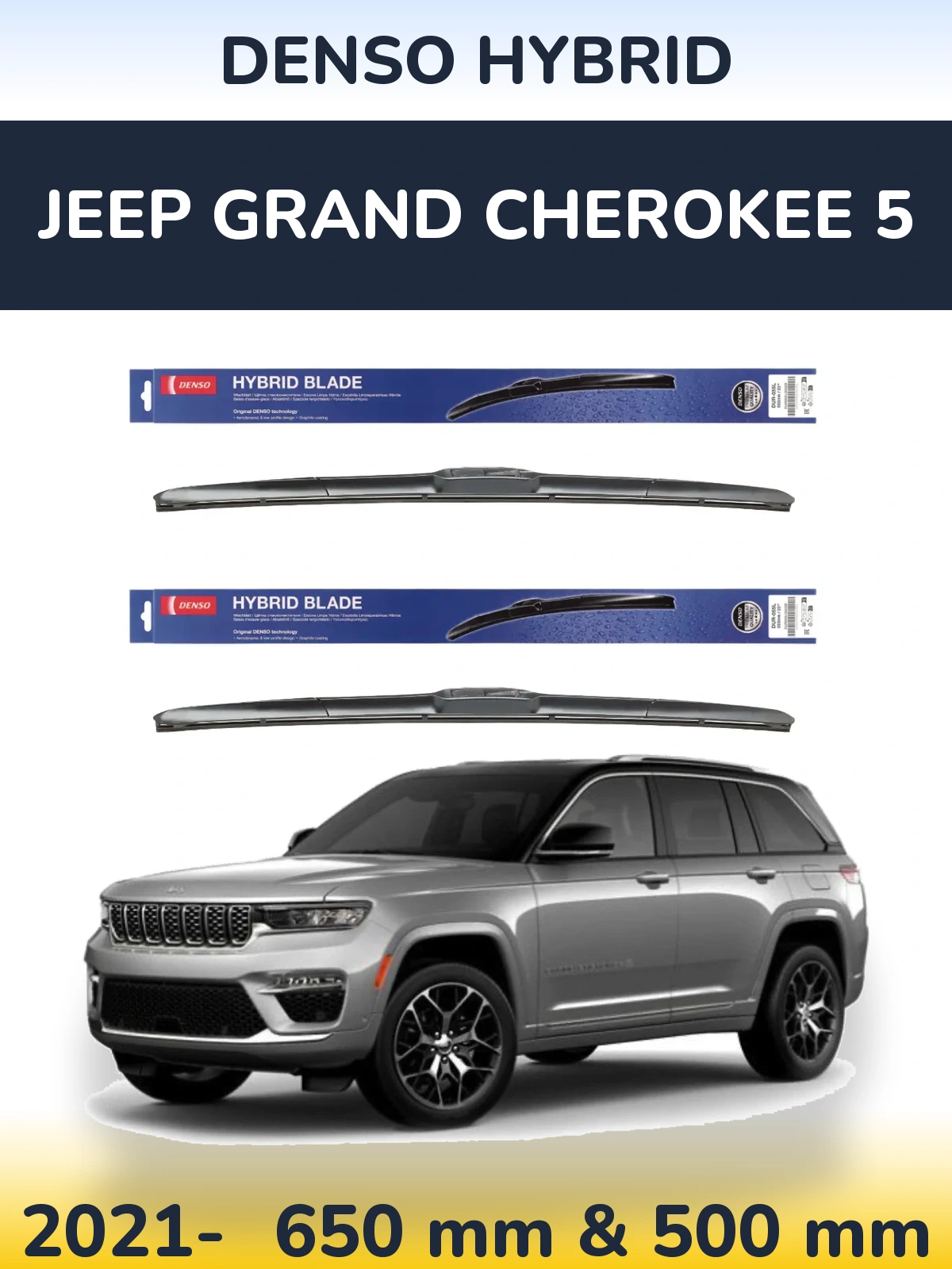Front wiper blade set Denso Hybrid 650 & 500 mm for Jeep Grand Cherokee 5 2021-2026