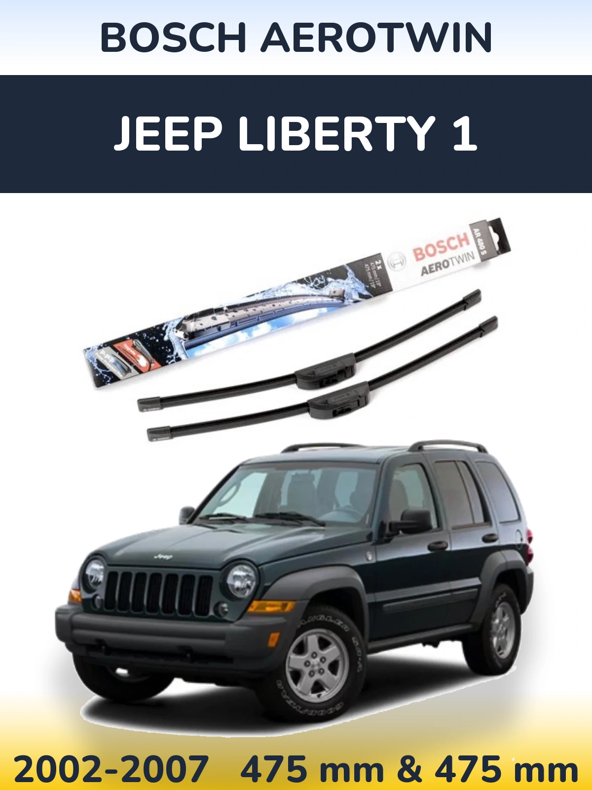 Front wiper blade set BOSCH AeroTwin 475 & 475 mm for Jeep Liberty 1 2002-2007