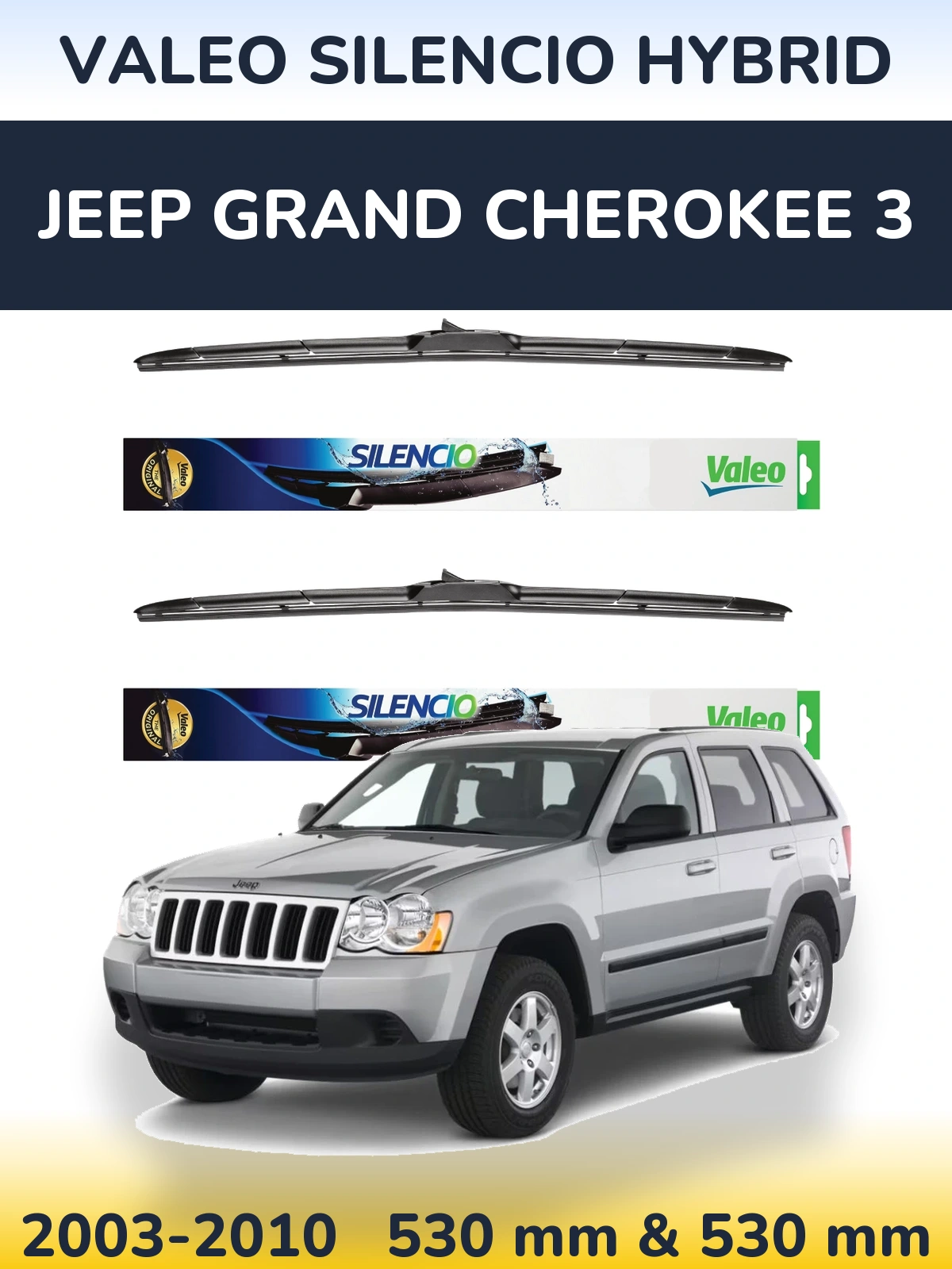 Front wiper blade set Valeo Silencio Hybrid 530 & 530 mm for Jeep Grand Cherokee 3 2003-2010