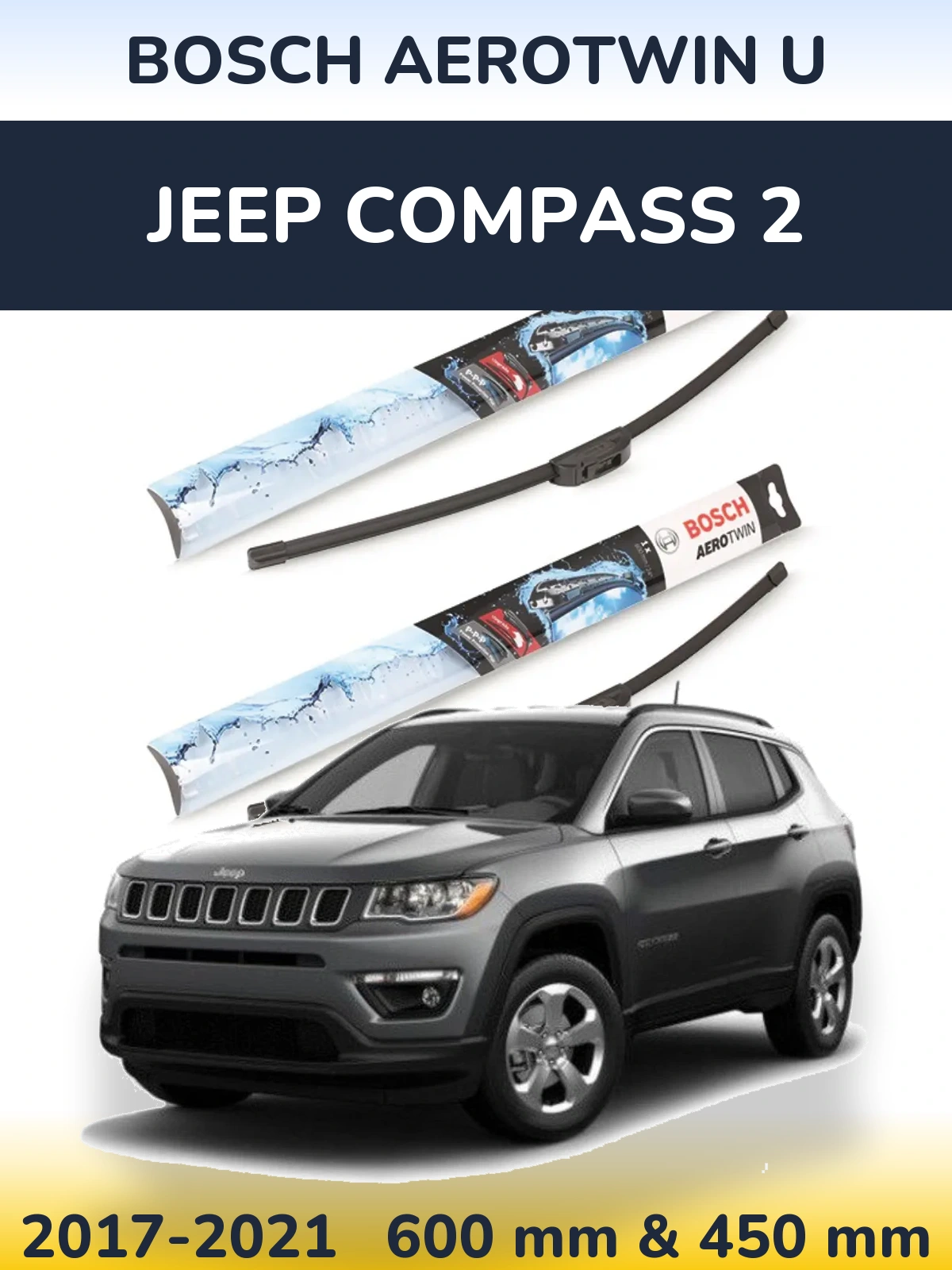 Комплект передніх щіток BOSCH AeroTwin U 600 & 450 мм для Jeep Compass 2 2017-2021