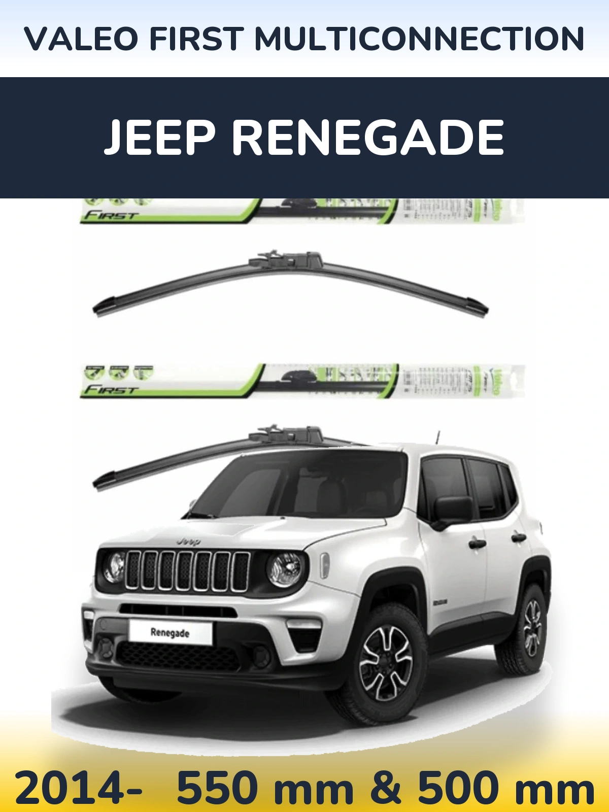 Front wiper blade set Valeo First MultiConnection 550 & 500 mm for Jeep Renegade 2014-2026