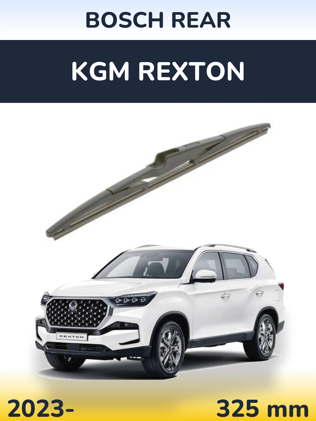 Rear wiper blade BOSCH Rear 325 mm for KGM Rexton 2023-2026