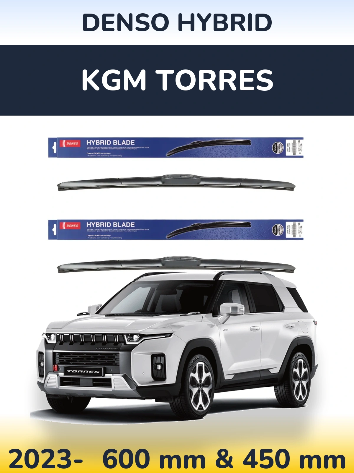 Front wiper blade set Denso Hybrid 600 & 450 mm for KGM Torres 2023-2026