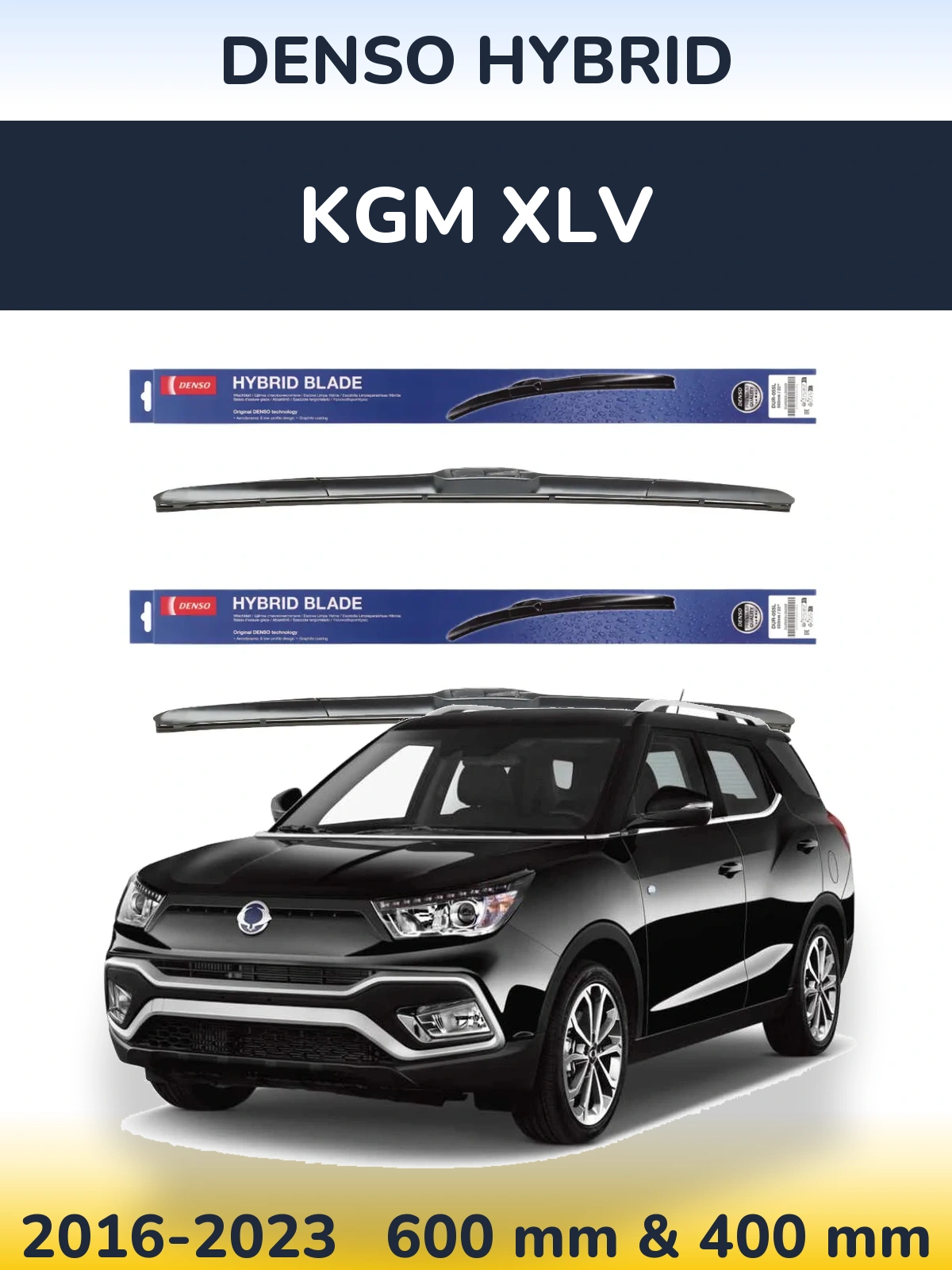 Front wiper blade set Denso Hybrid 600 & 400 mm for KGM XLV 2016-2023