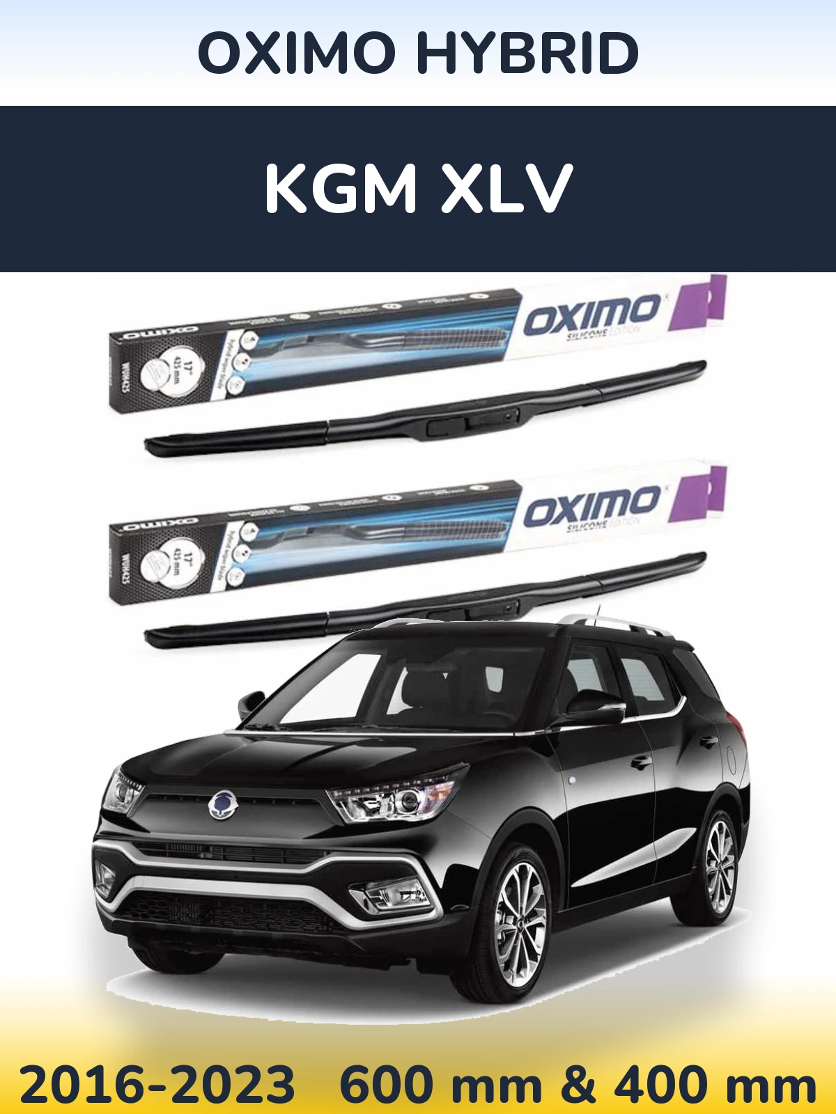 Front wiper blade set Oximo Hybrid 600 & 400 mm for KGM XLV 2016-2023