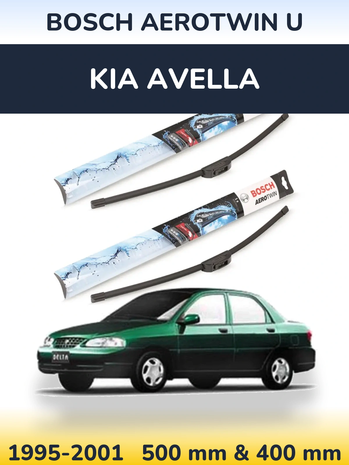 Комплект передних дворников BOSCH AeroTwin U 500 & 400 мм для KIA Avella 1995-2001
