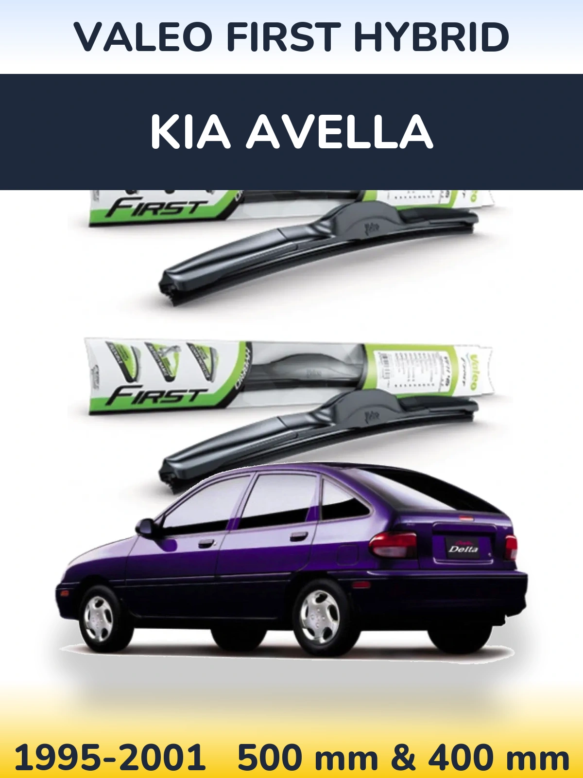 Front wiper blade set Valeo First Hybrid 500 & 400 mm for KIA Avella 1995-2001