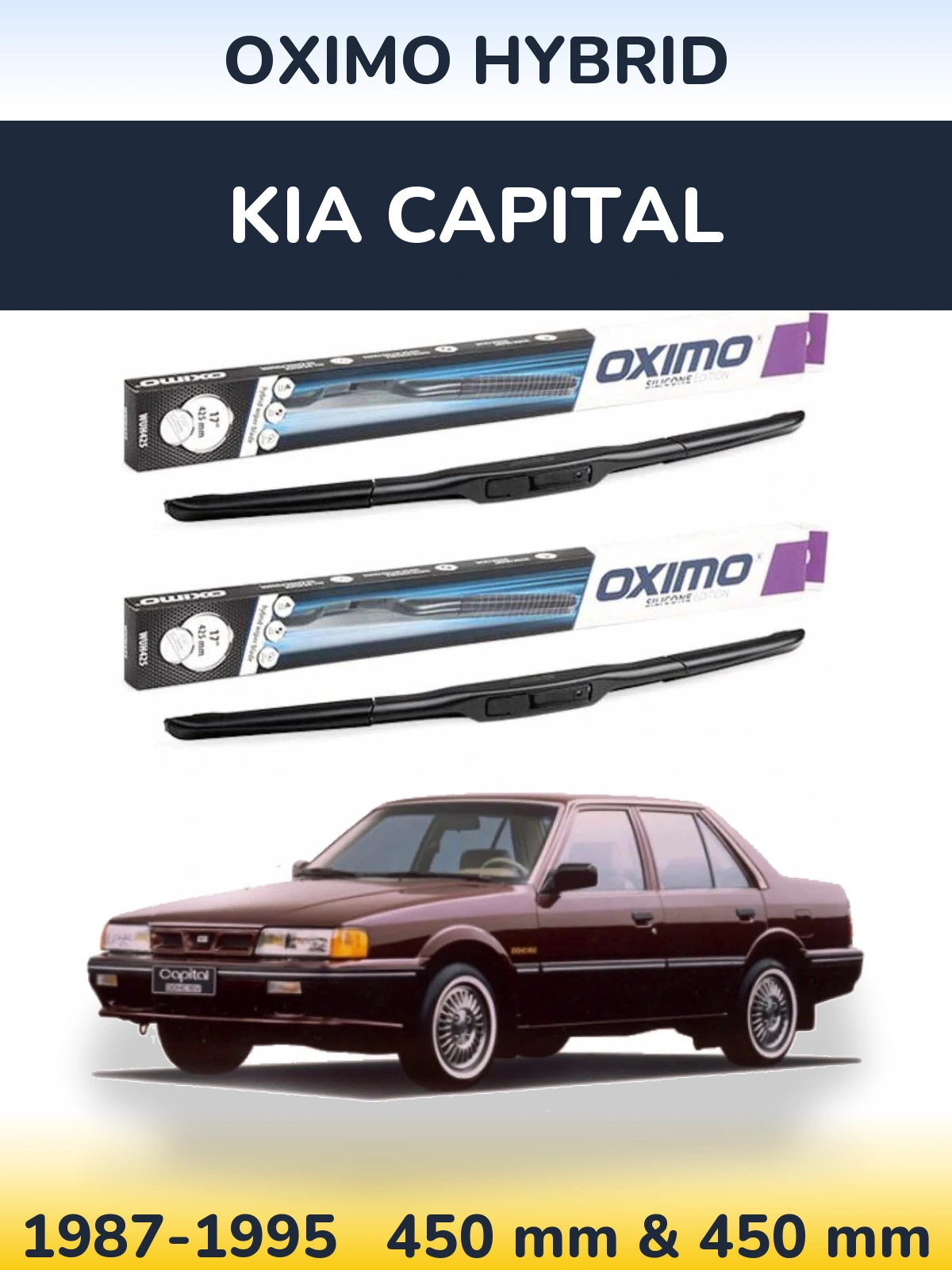 Front wiper blade set Oximo Hybrid 450 & 450 mm for KIA Capital 1987-1995