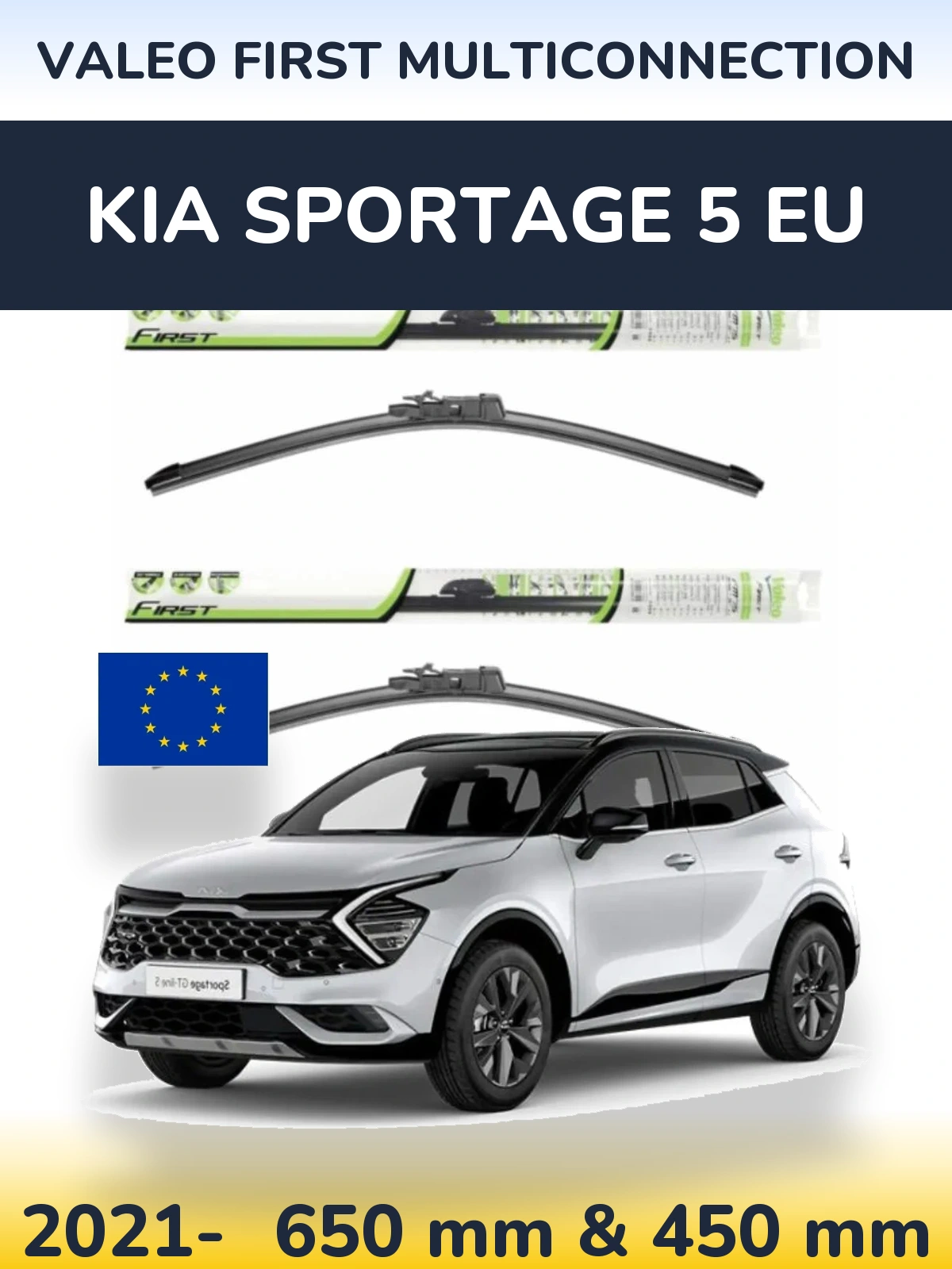 Front wiper blade set Valeo First MultiConnection 650 & 450 mm for KIA Sportage 5 EU 2021-2026