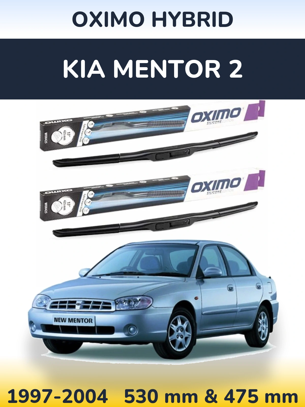 Front wiper blade set Oximo Hybrid 530 & 475 mm for KIA Mentor 2 1997-2004