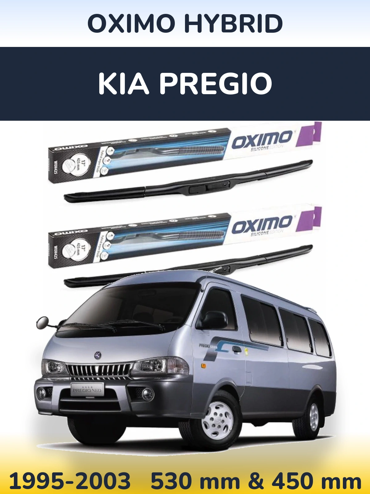 Комплект передніх щіток Oximo Hybrid 530 & 450 мм для KIA Pregio 1995-2003