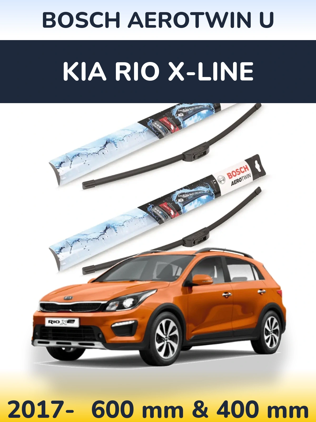 Front wiper blade set BOSCH AeroTwin U 600 & 400 mm for KIA Rio X-Line 2017-2026
