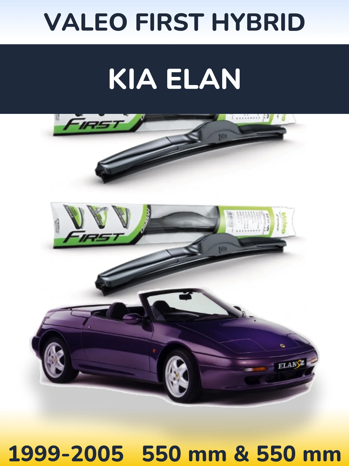 Front wiper blade set Valeo First Hybrid 550 & 550 mm for KIA Elan 1999-2005