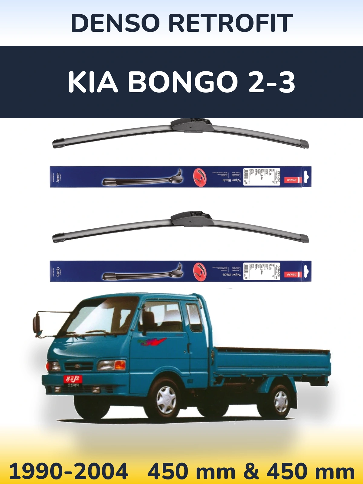 Front wiper blade set Denso Retrofit 450 & 450 mm for KIA Bongo 2-3 1990-2004