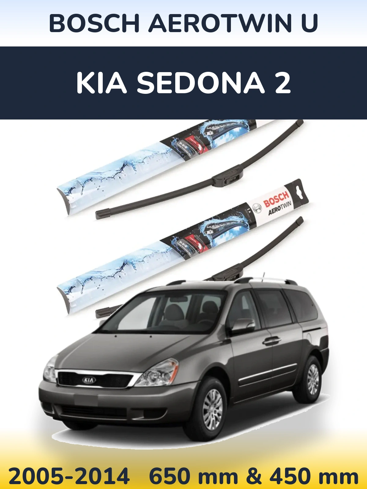 Front wiper blade set BOSCH AeroTwin U 650 & 450 mm for KIA Sedona 2 2005-2014