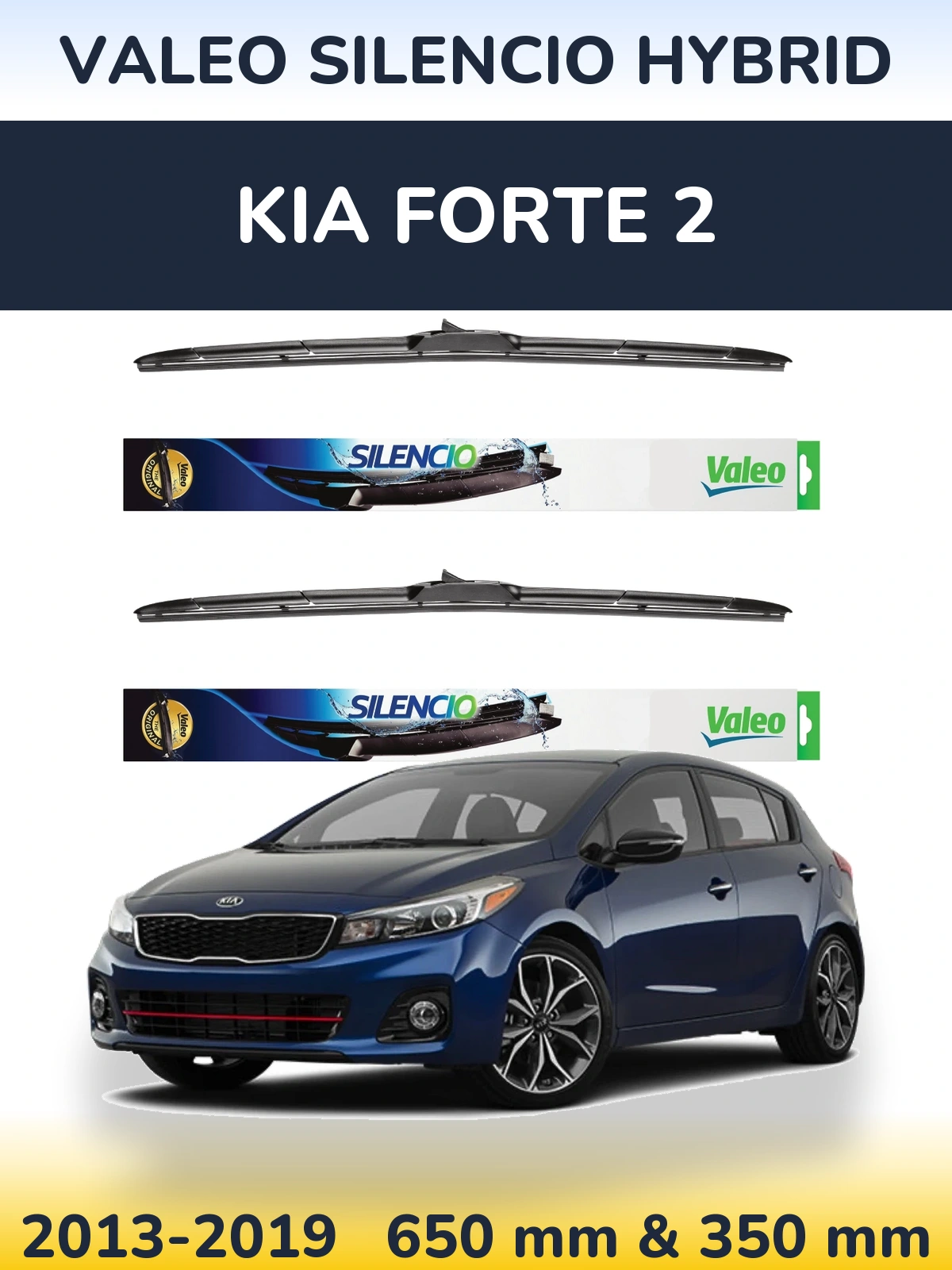 Front wiper blade set Valeo Silencio Hybrid 650 & 350 mm for KIA Forte 2 2013-2019