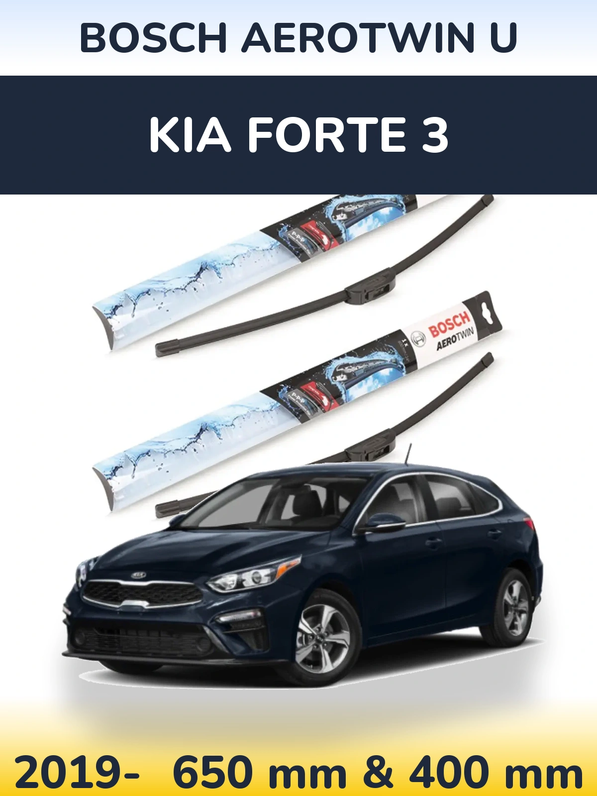 Front wiper blade set BOSCH AeroTwin U 650 & 400 mm for KIA Forte 3 2019-2026