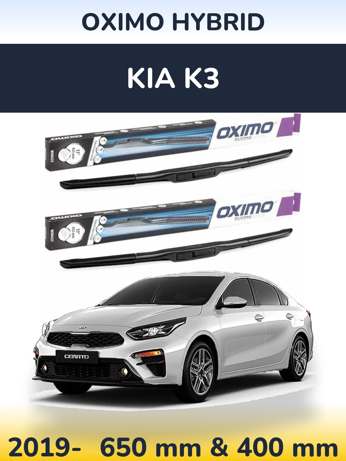 Front wiper blade set Oximo Hybrid 650 & 400 mm for KIA K3 2019-2026