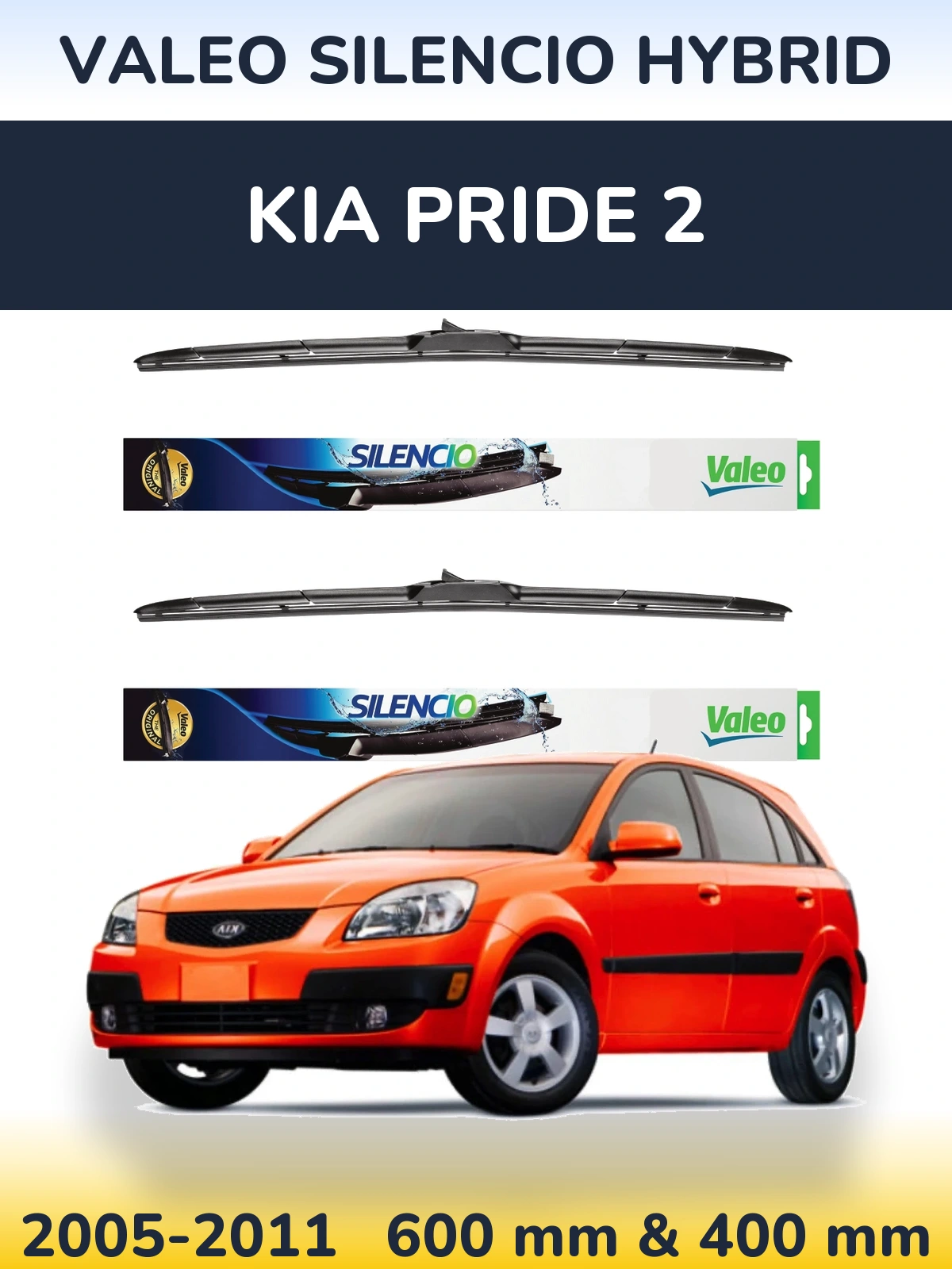 Комплект передніх щіток Valeo Silencio Hybrid 600 & 400 мм для KIA Pride 2 2005-2011