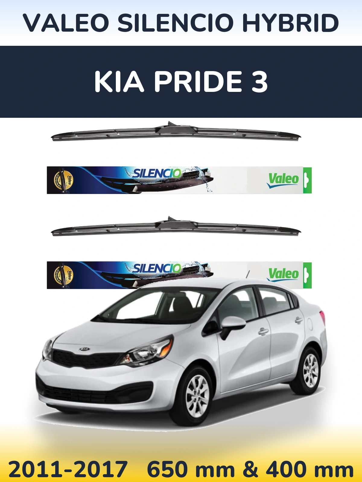 Комплект передніх щіток Valeo Silencio Hybrid 650 & 400 мм для KIA Pride 3 2011-2017