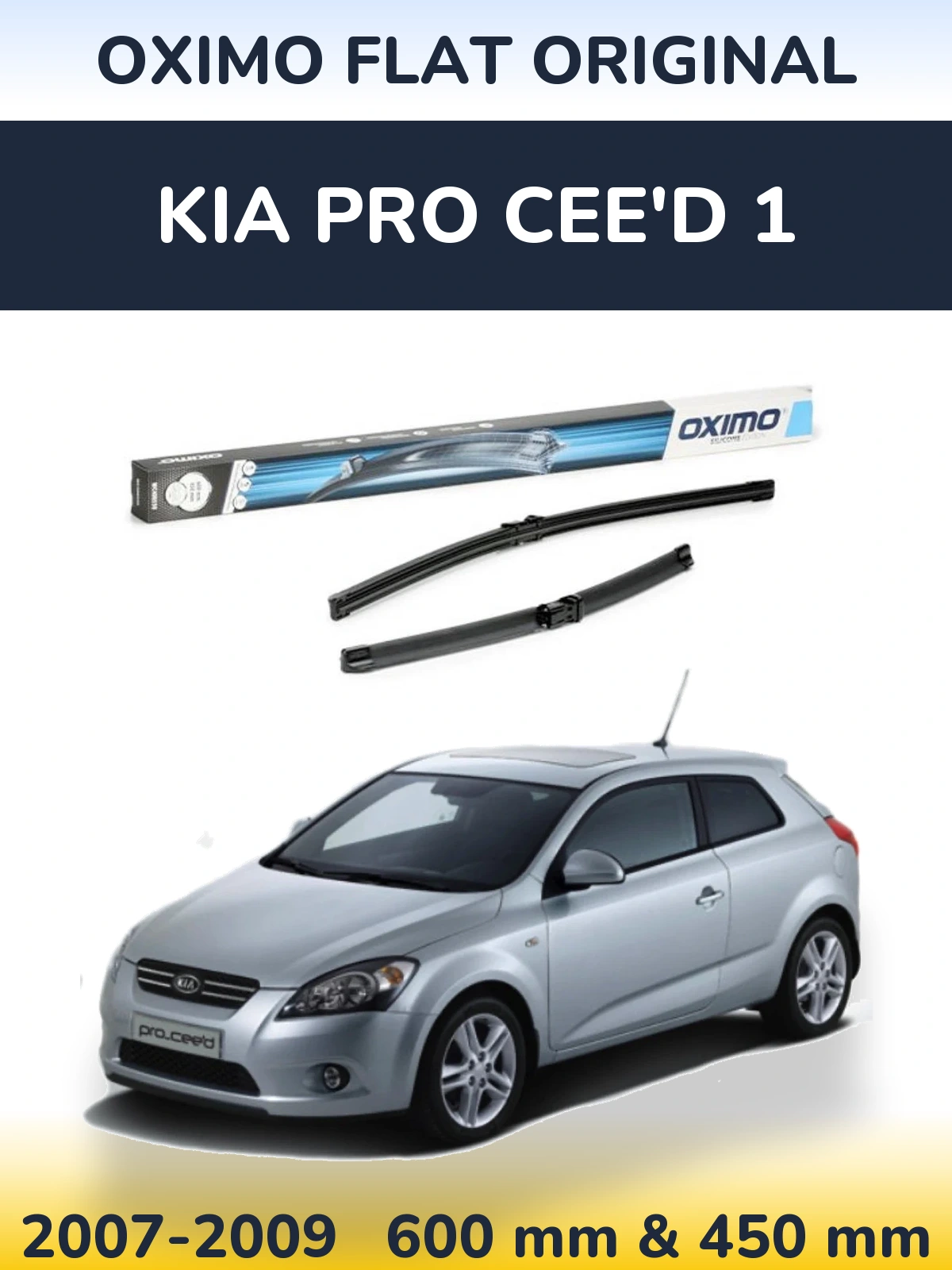 Комплект передних дворников Oximo Flat Original 600 & 450 мм для KIA Pro Cee'd 1 2007-2009