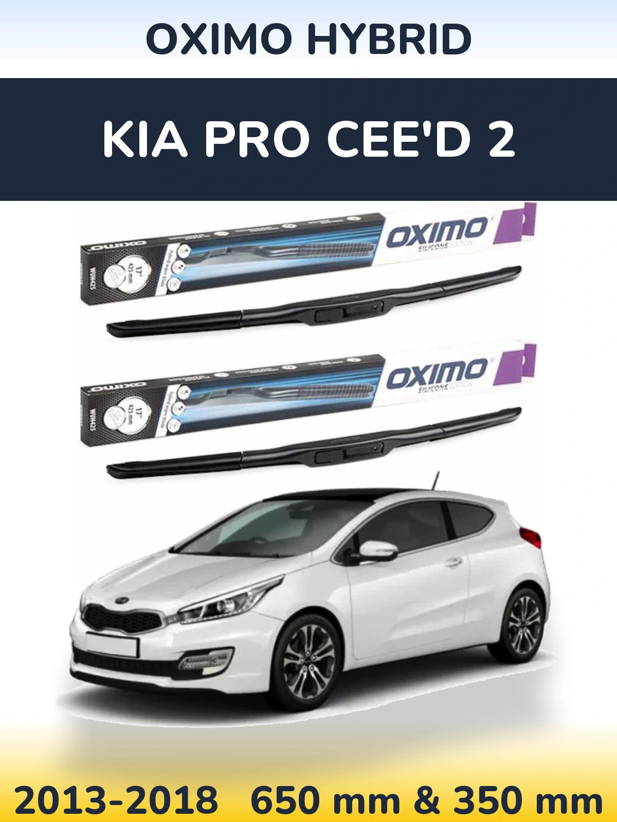 Комплект передніх щіток Oximo Hybrid 650 & 350 мм для KIA Pro Cee'd 2 2013-2018