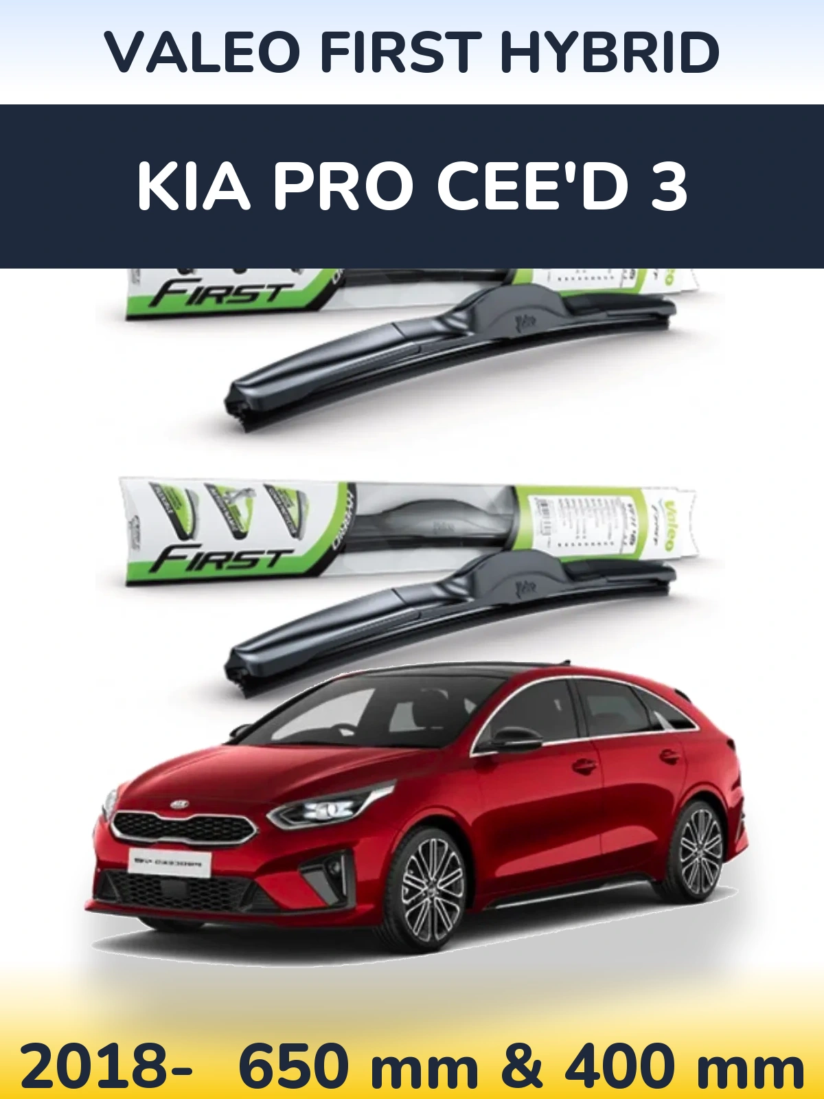 Комплект передніх щіток Valeo First Hybrid 650 & 400 мм для KIA Pro Cee'd 3 2018-2026