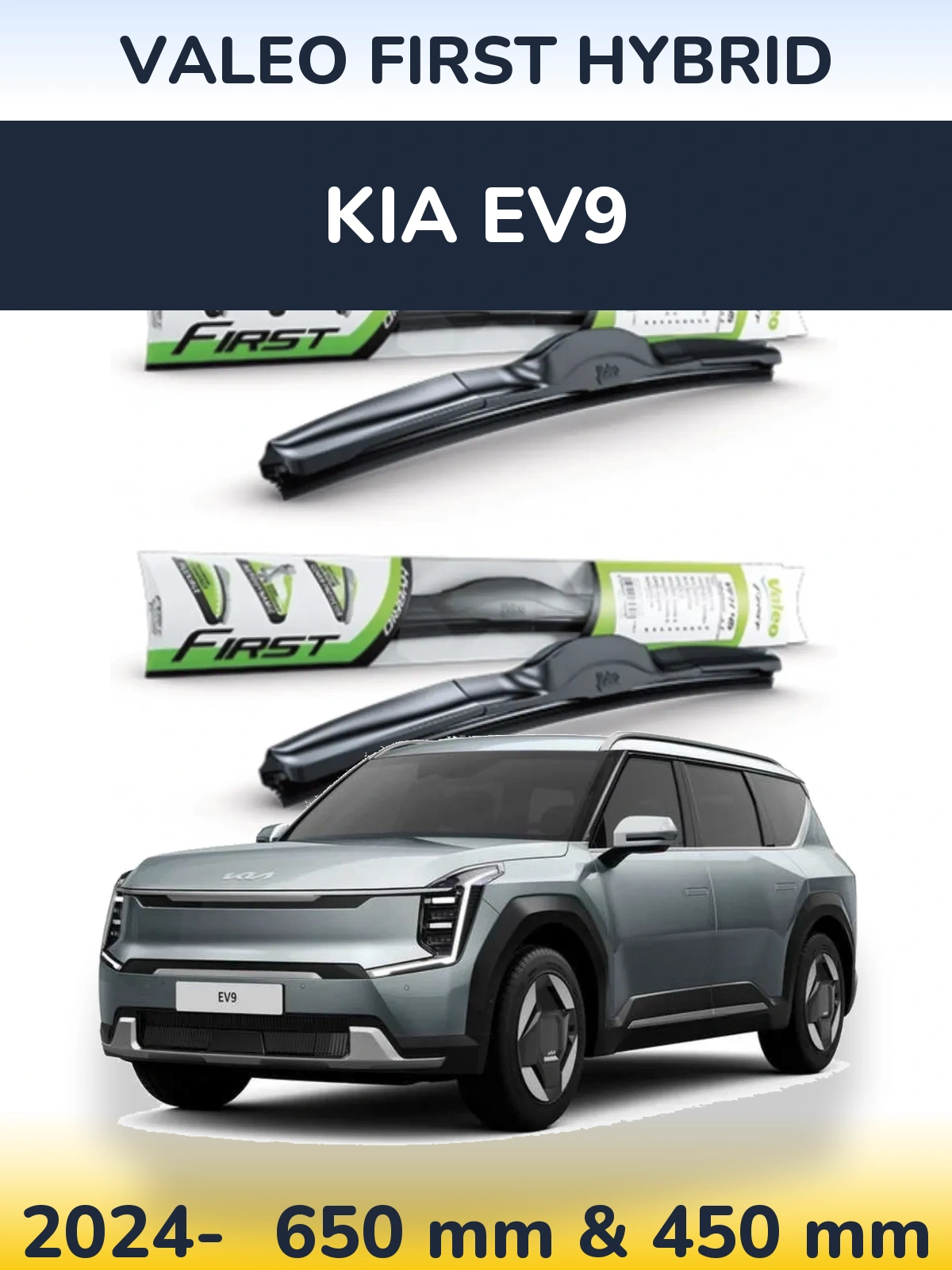 Front wiper blade set Valeo First Hybrid 650 & 450 mm for KIA EV9 2024-2026
