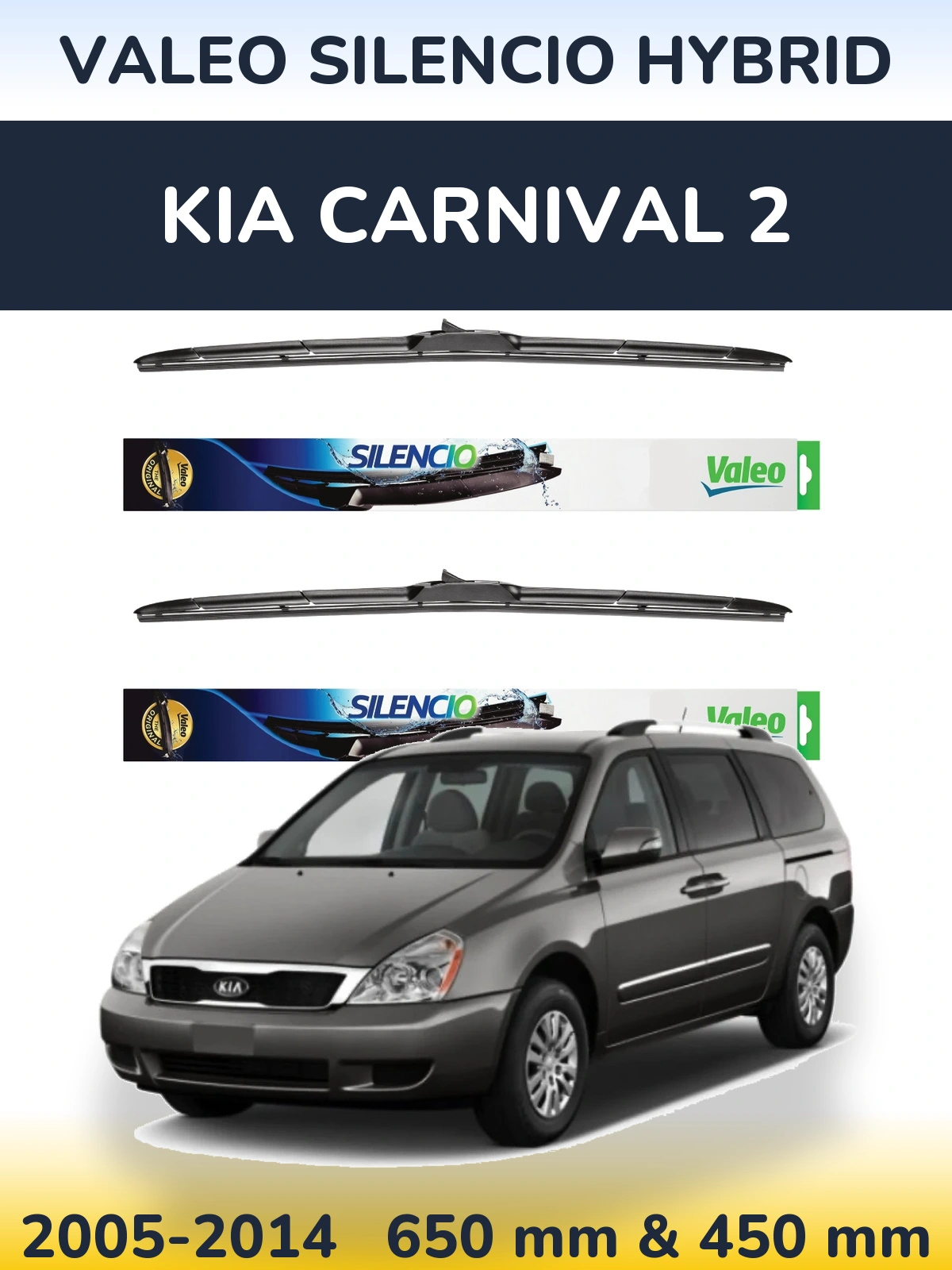 Комплект передних дворников Valeo Silencio Hybrid 650 & 450 мм для KIA Carnival 2 2005-2014