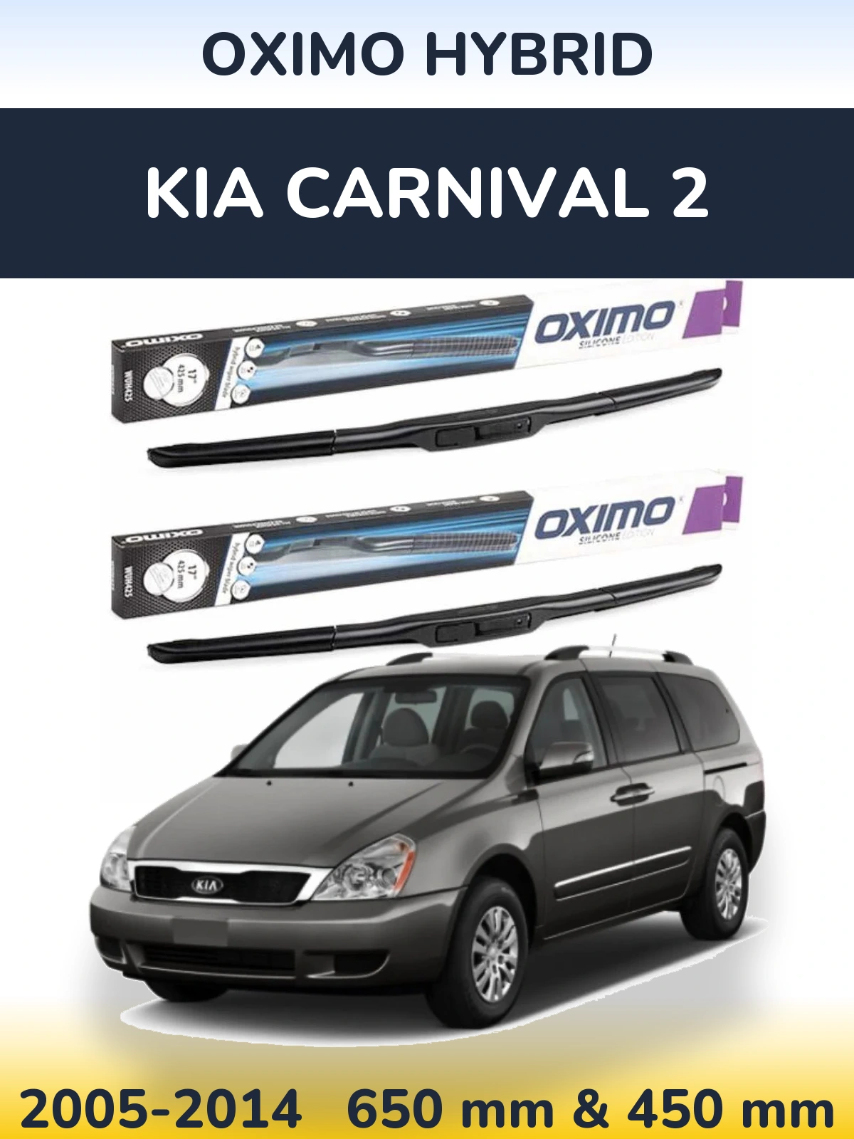 Комплект передних дворников Oximo Hybrid 650 & 450 мм для KIA Carnival 2 2005-2014