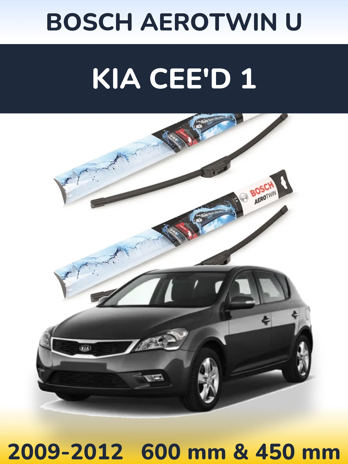 Front wiper blade set BOSCH AeroTwin U 600 & 450 mm for KIA Cee'd 1 2009-2012