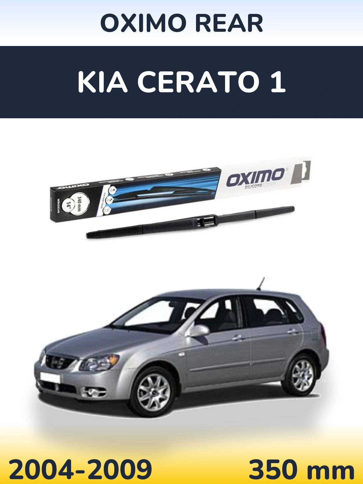 Rear wiper blade Oximo Rear 350 mm for KIA Cerato 1 2004-2009