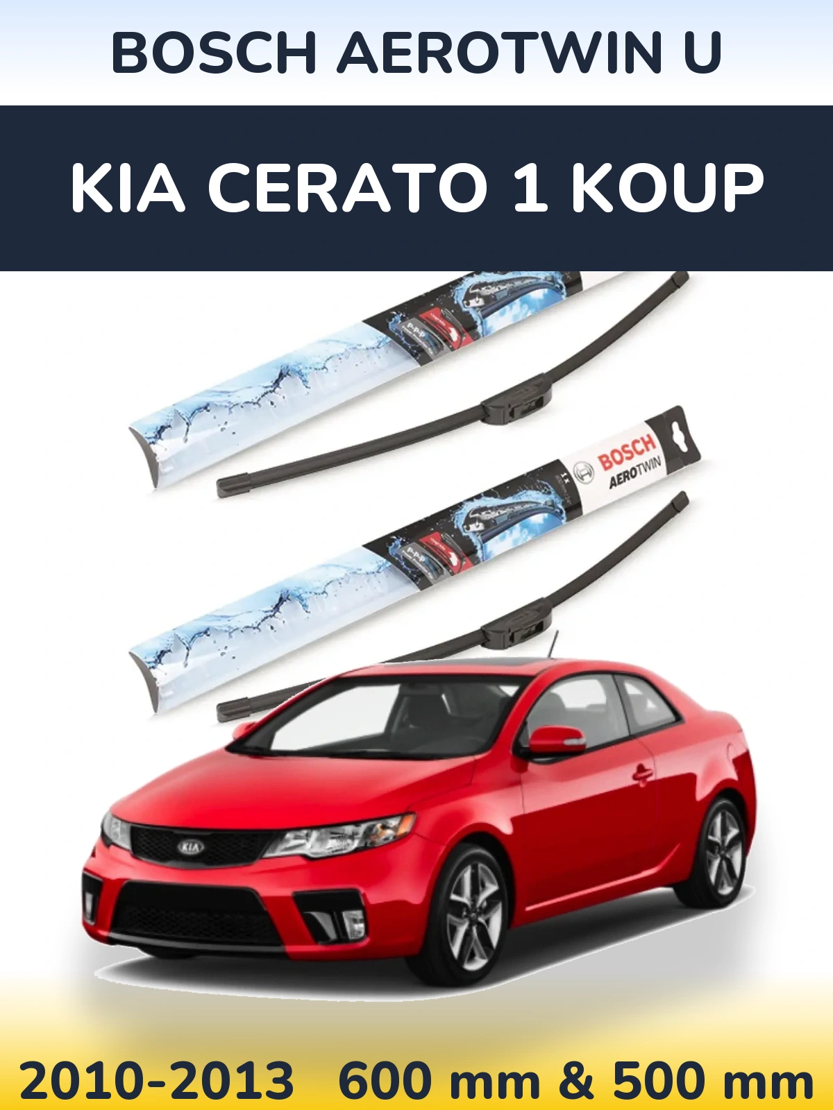 Front wiper blade set BOSCH AeroTwin U 600 & 500 mm for KIA Cerato 1 Koup 2010-2013