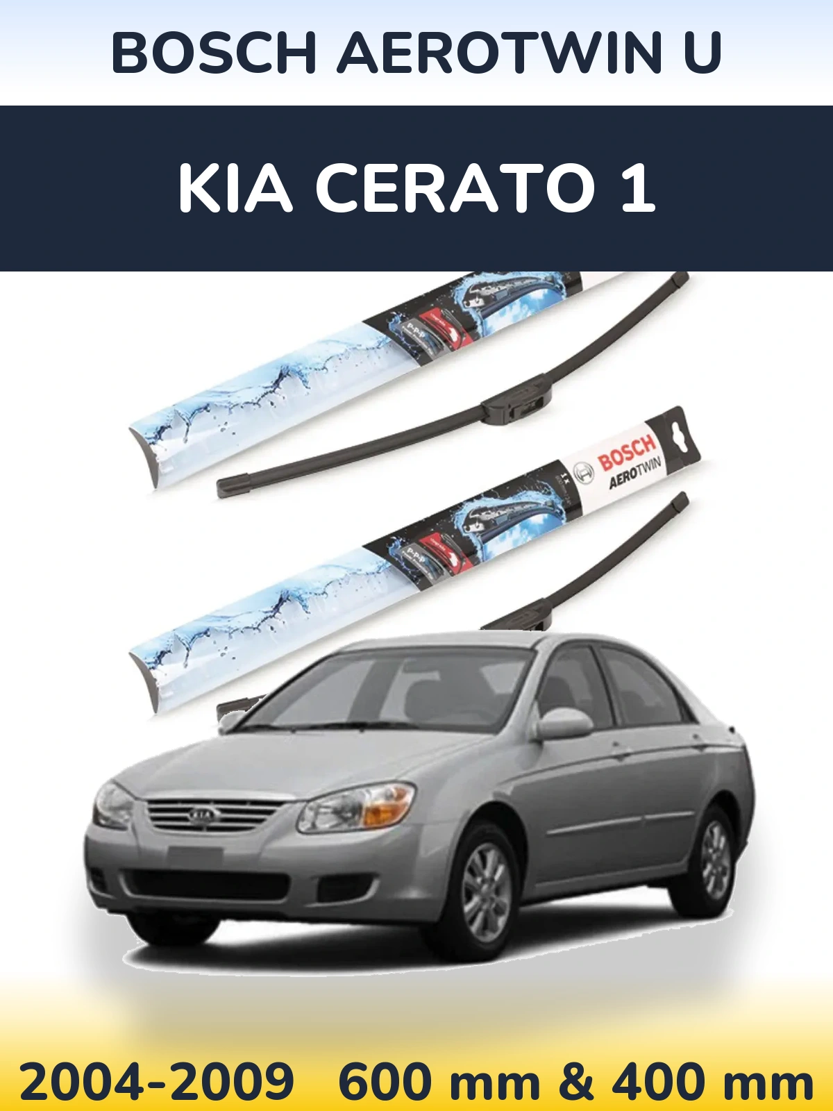 Front wiper blade set BOSCH AeroTwin U 600 & 400 mm for KIA Cerato 1 2004-2009