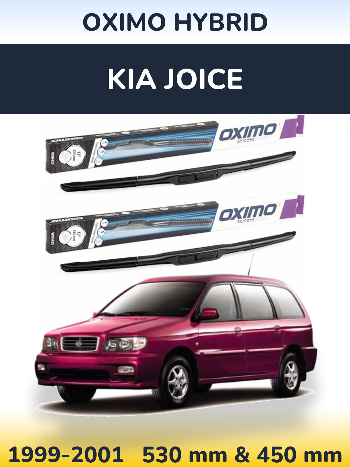Front wiper blade set Oximo Hybrid 530 & 450 mm for KIA Joice 1999-2001