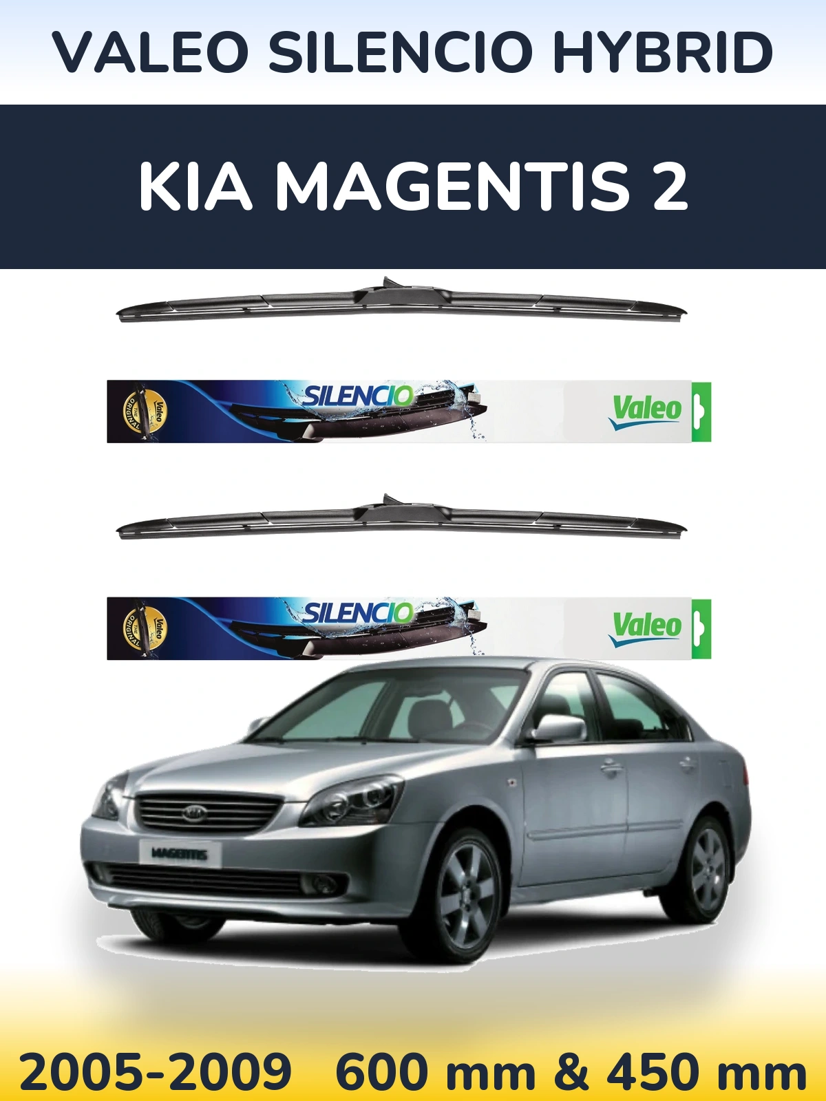 Front wiper blade set Valeo Silencio Hybrid 600 & 450 mm for KIA Magentis 2 2005-2009