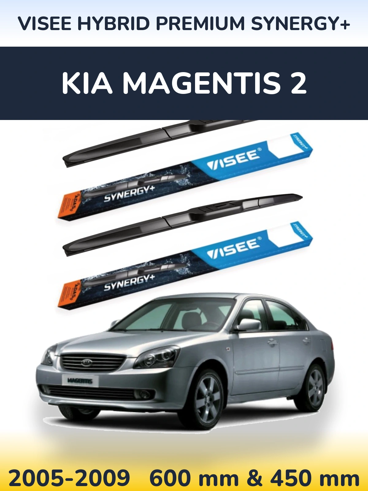 Front wiper blade set VISEE HYBRID PREMIUM SYNERGY+ 600 & 450 mm for KIA Magentis 2 2005-2009