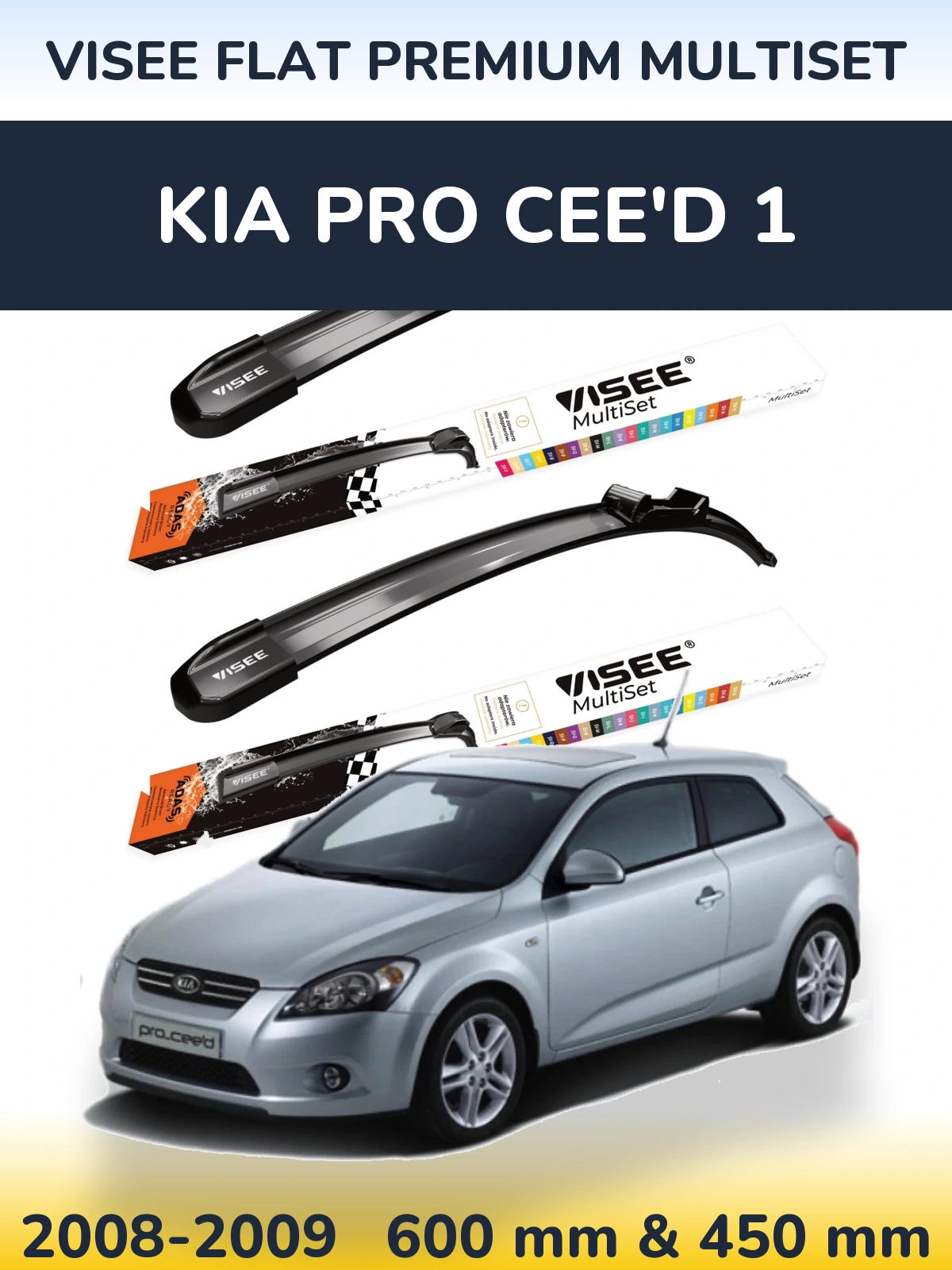 Front wiper blade set VISEE FLAT PREMIUM MultiSet 600 & 450 mm for KIA Pro Cee'd 1 2008-2009