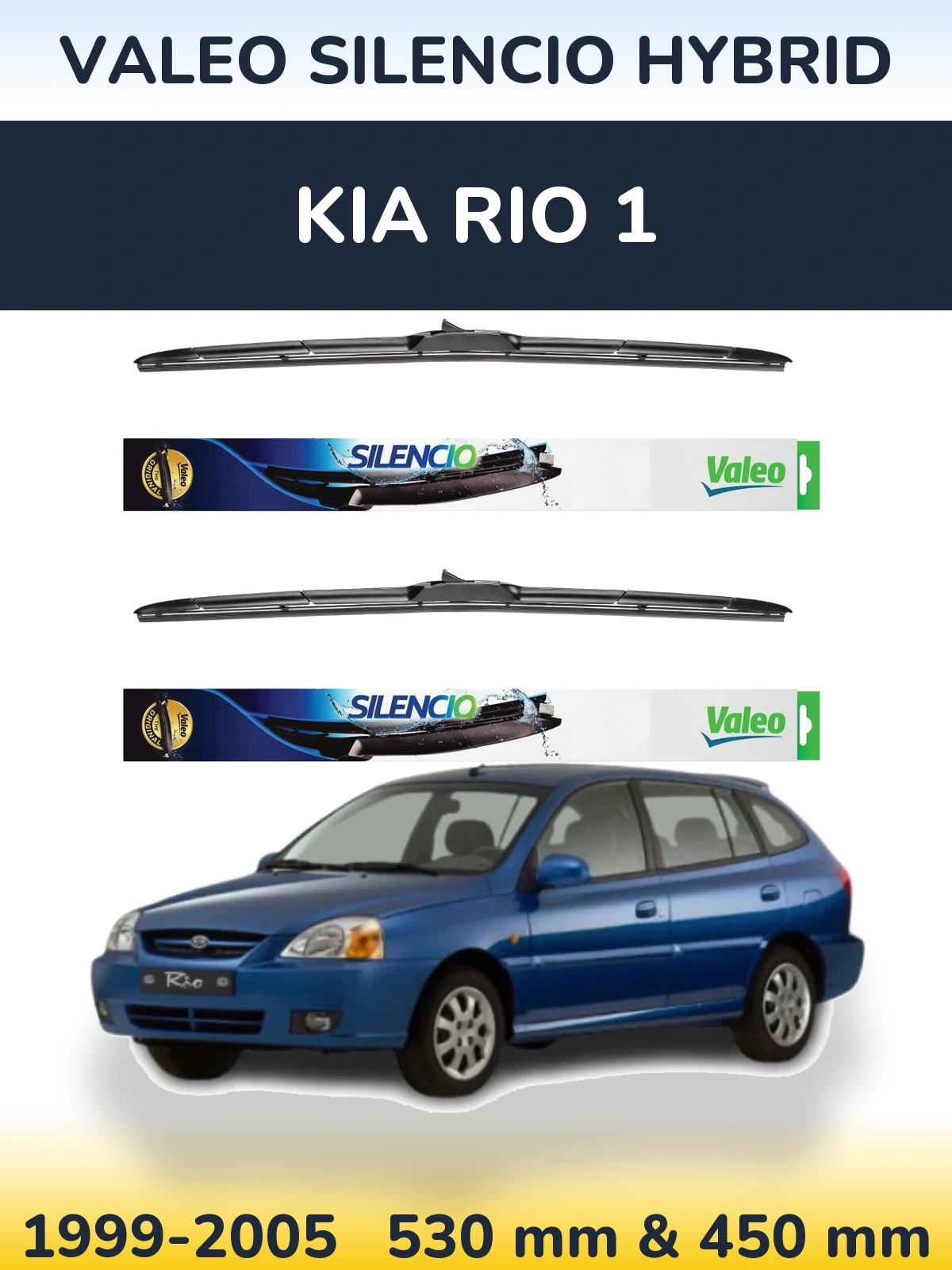 Комплект передніх щіток Valeo Silencio Hybrid 530 & 450 мм для KIA Rio 1 1999-2005