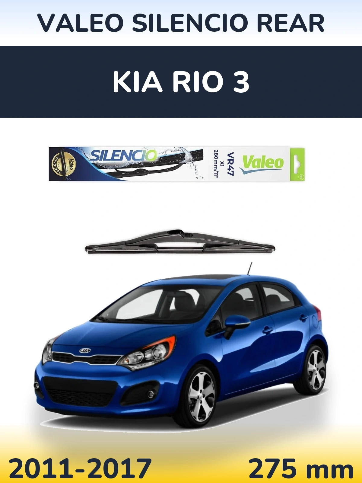 Rear wiper blade Valeo Silencio Rear 280 mm for KIA Rio 3 2011-2017