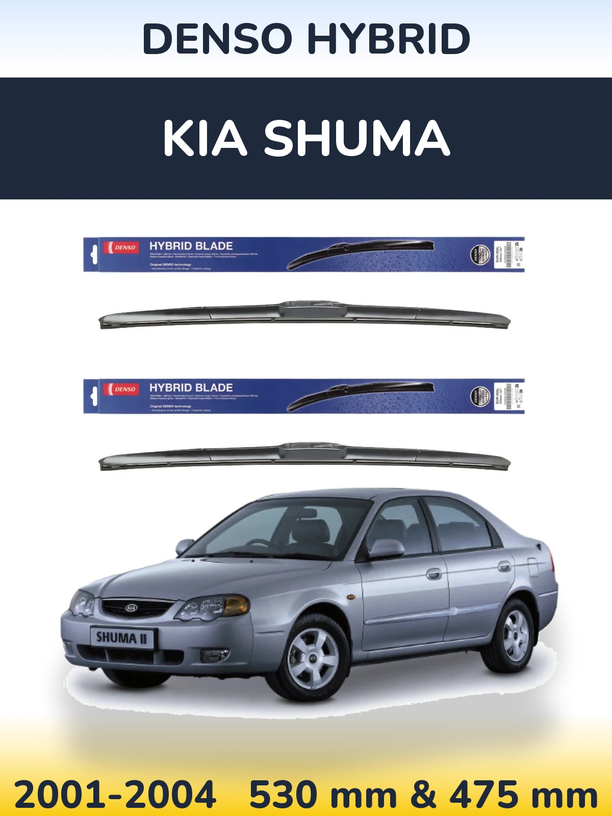 Front wiper blade set Denso Hybrid 530 & 475 mm for KIA Shuma 2001-2004