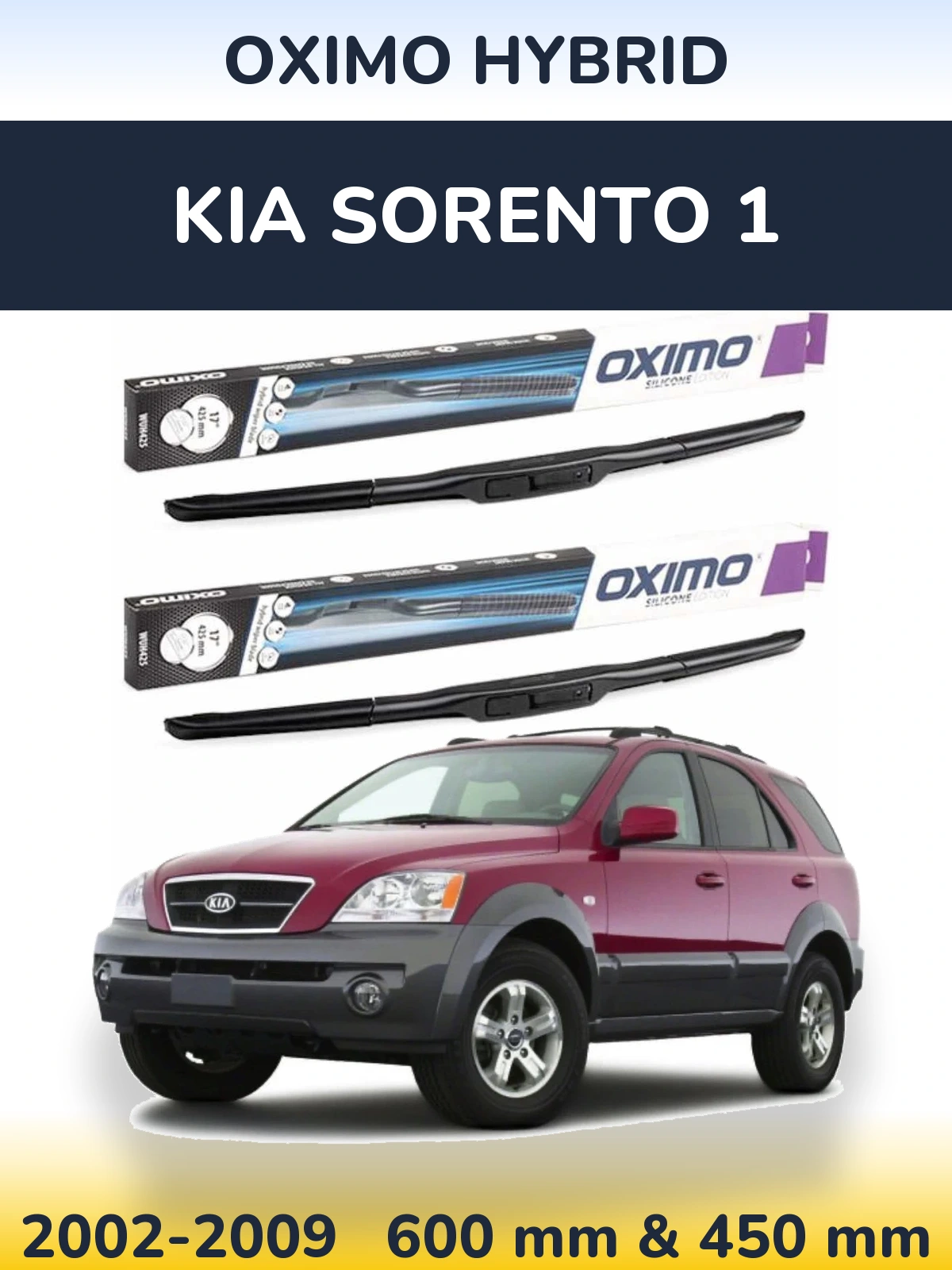 Front wiper blade set Oximo Hybrid 600 & 450 mm for KIA Sorento 1 2002-2009