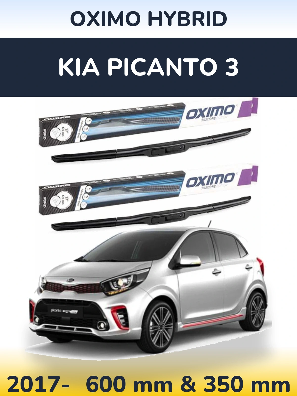 Front wiper blade set Oximo Hybrid 600 & 350 mm for KIA Picanto 3 2017-2026