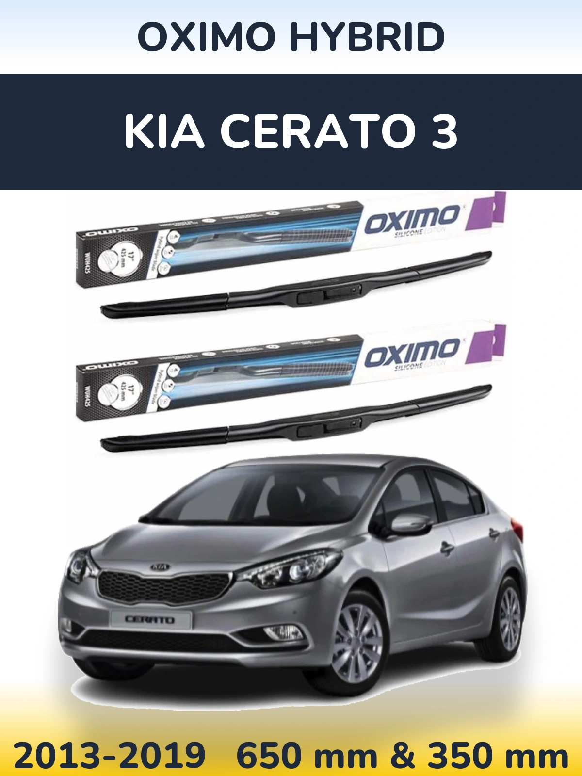 Front wiper blade set Oximo Hybrid 650 & 350 mm for KIA Cerato 3 2013-2019