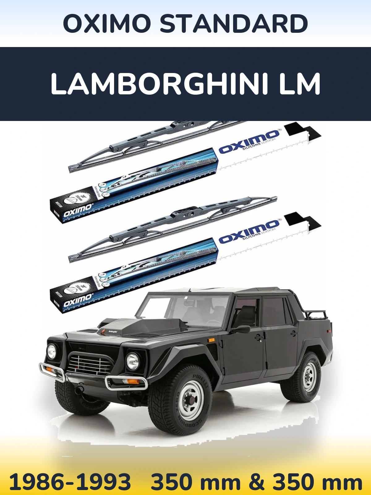 Front wiper blade set Oximo Standard 350 & 350 mm for Lamborghini LM 1986-1993