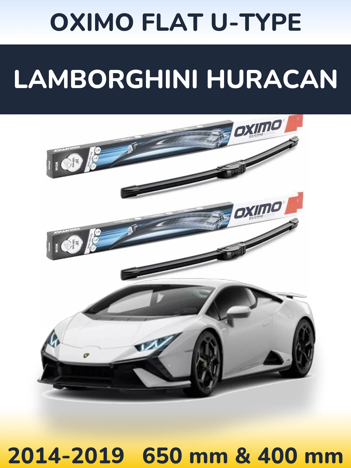 Front wiper blade set Oximo Flat U-type 650 & 400 mm for Lamborghini Huracan 2014-2019