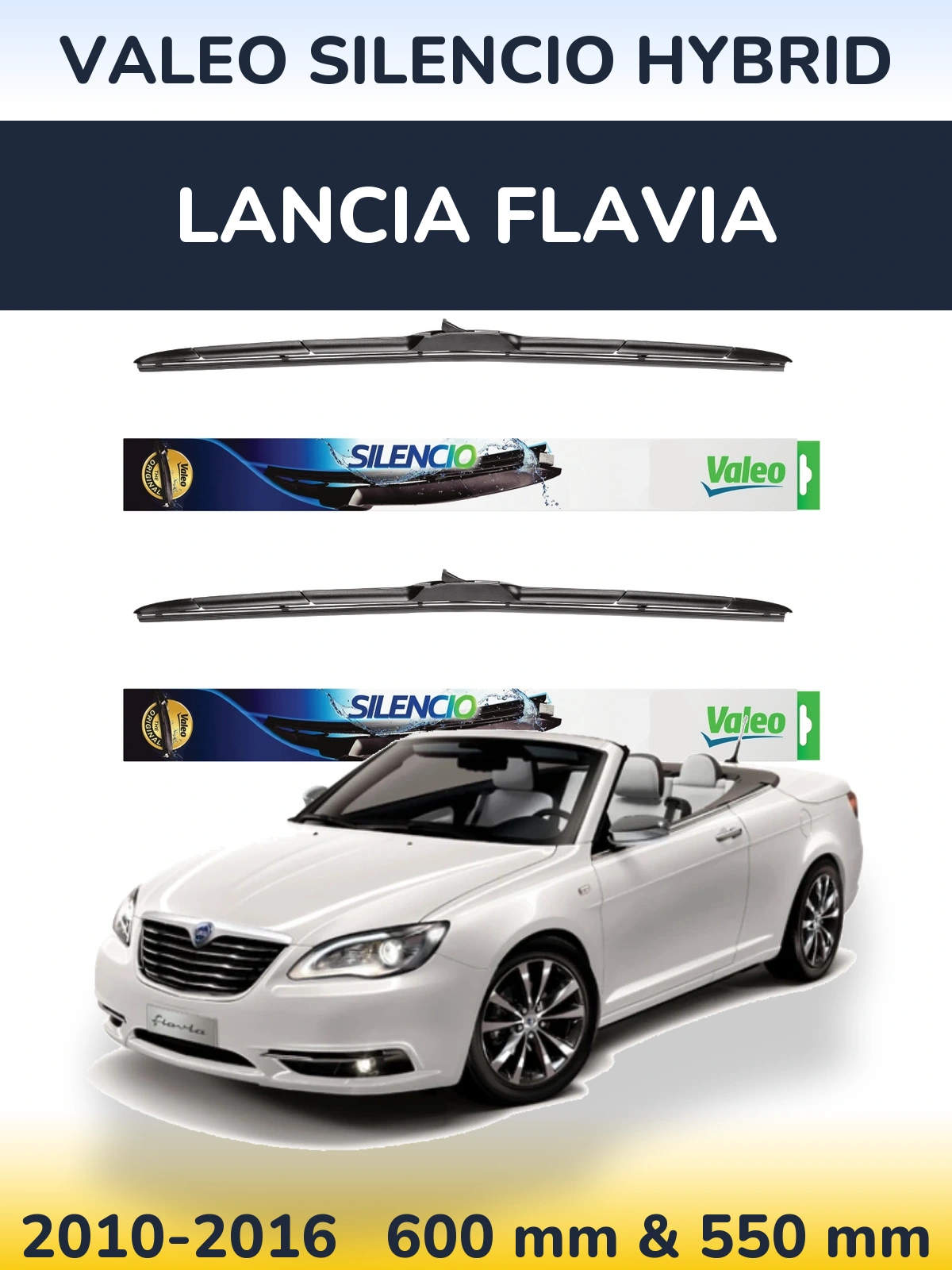 Комплект передніх щіток Valeo Silencio Hybrid 600 & 550 мм для Lancia Flavia 2010-2016
