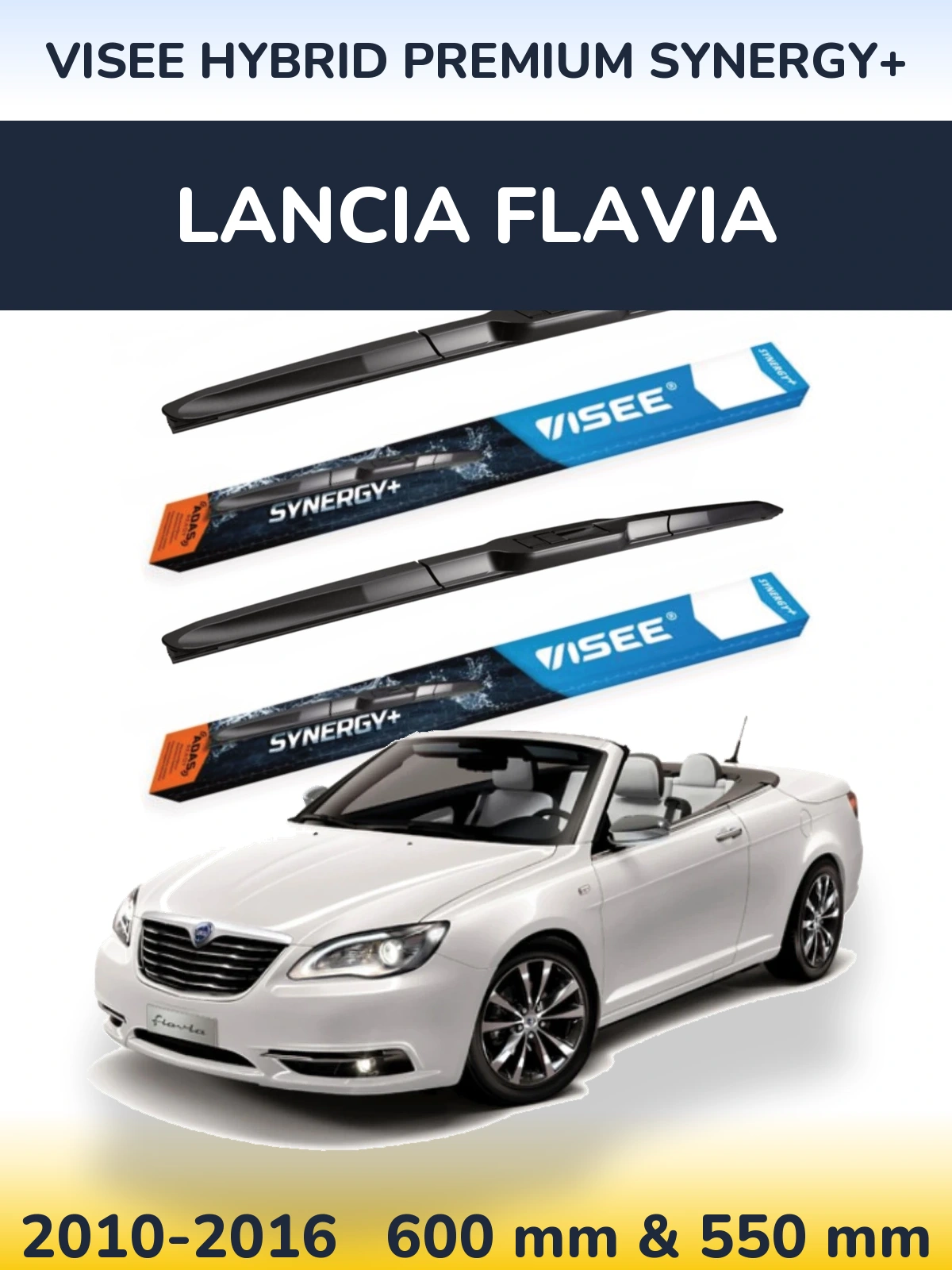 Front wiper blade set VISEE HYBRID PREMIUM SYNERGY+ 600 & 550 mm for Lancia Flavia 2010-2016