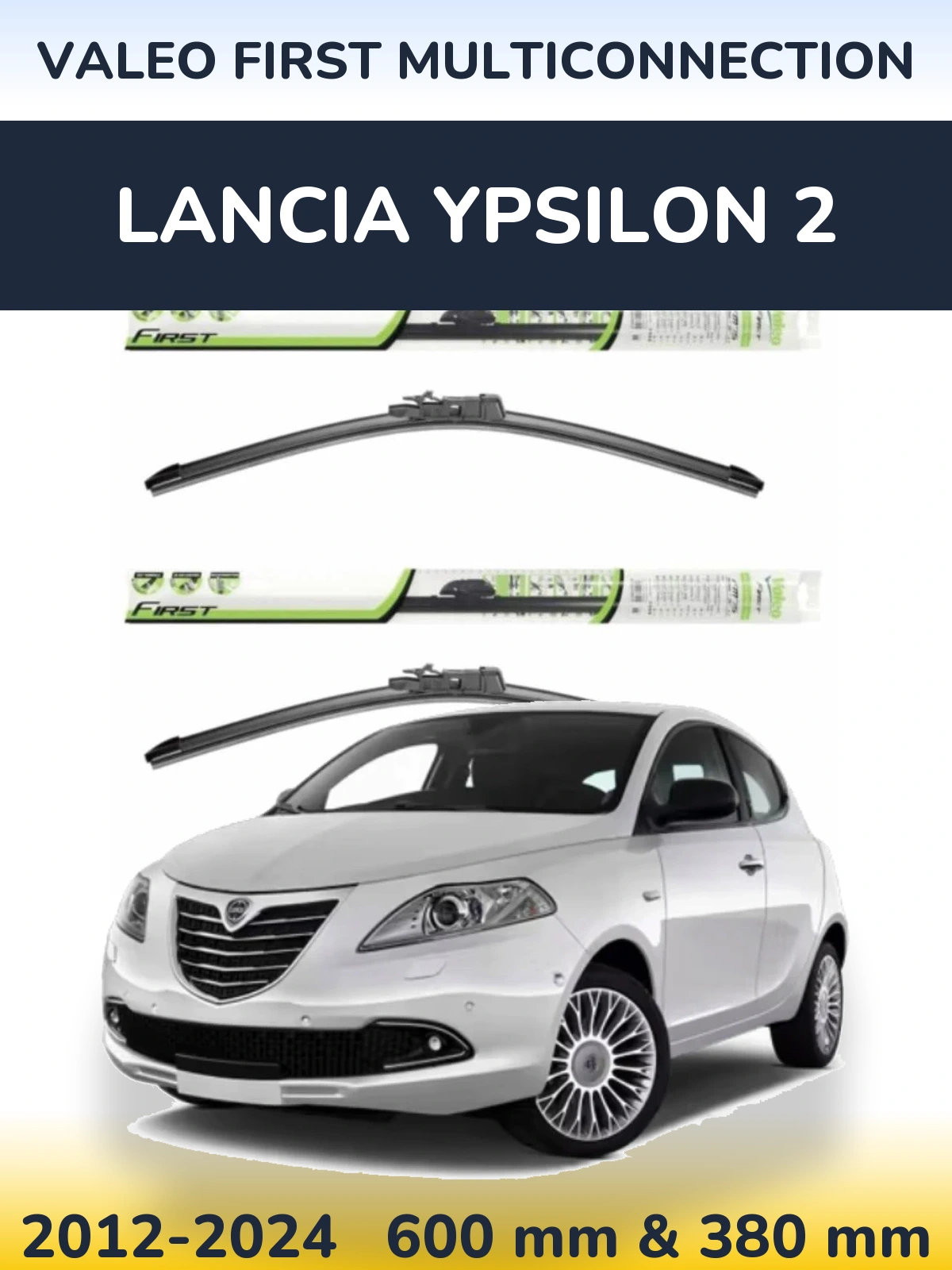 Front wiper blade set Valeo First MultiConnection 600 & 380 mm for Lancia Ypsilon 2 2012-2024